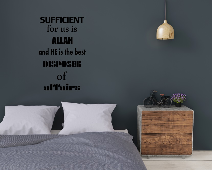 Sufficient For Us is Allah and he is the Best Disposer of Affairs - Muslims Wall Decal